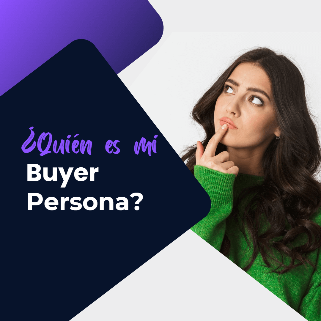 Pasos para identificar a mi buyer persona